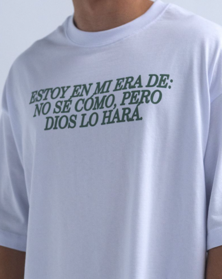 Estoy en mi era de: No se como pero Dios lo hará